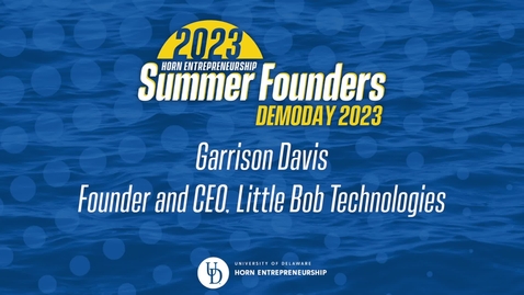 Thumbnail for entry 2023 Summer Founders Garrison Davis