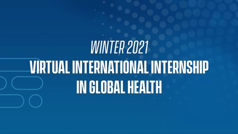 Thumbnail for 21W Virtual International Internship in Global Health
