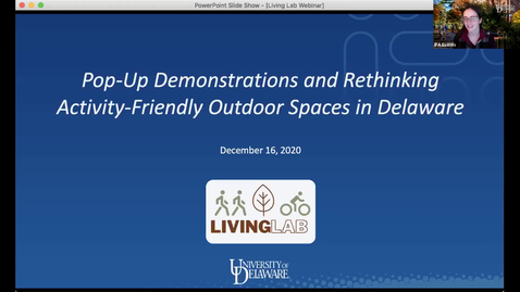 Thumbnail for entry Pop-Up Demonstrations and Rethinking Activity-Friendly Outdoor Spaces in Delaware