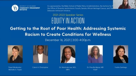 Thumbnail for entry Getting to the Root of Poor Health:  Addressing Systemic Racism to Create Conditions for Wellness
