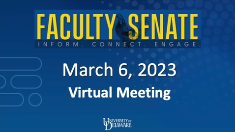 Thumbnail for entry Faculty Senate Meeting On March 6th 2023