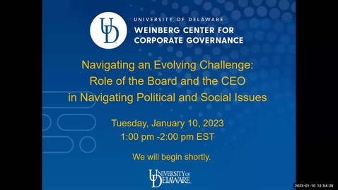 Thumbnail for Navigating an Evolving Challenge: Role of the Board and the CEO in Navigating Political and Social Issues - 1/10/23 - Final