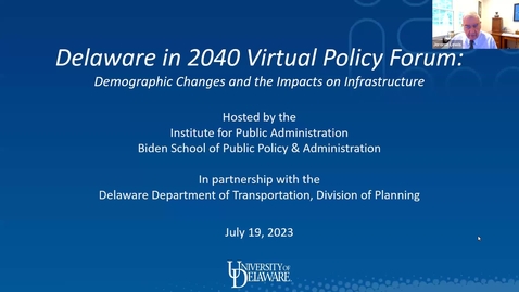 Thumbnail for entry Delaware in 2040 – Demographic Changes and the Impacts on  Infrastructure