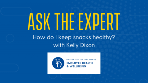 Thumbnail for entry Ask the Expert | Healthy Snacking