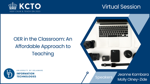 Thumbnail for &quot;OER in the Classroom: An Affordable Approach to Teaching&quot; - Jeanne Kambara and Molly Olney-Zide