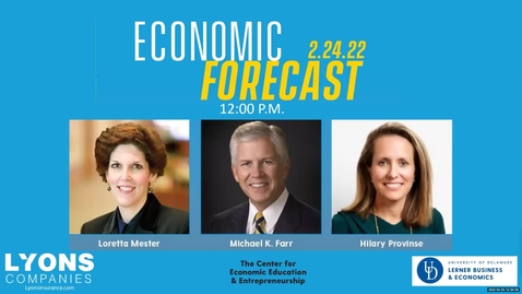 Thumbnail for Economic Forecast 2.24.2022