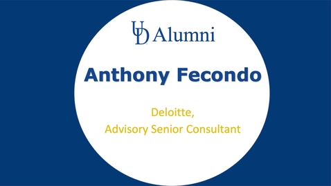 Thumbnail for entry BUAD 110 Alumni Video Anthony Fecondo - Advisory Senior Consultant