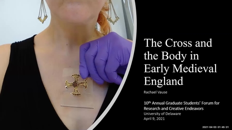 Thumbnail for The Cross and the Body in Early Medieval England, Rachael Vause