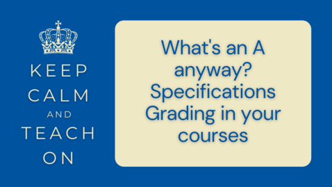 Thumbnail for entry KCTO: What's an A anyway? Specifications Grading in your courses