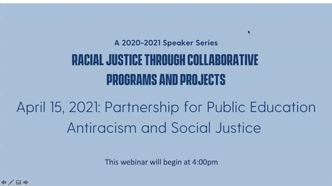 Thumbnail for entry Partnership for Public Education: Antiracism and Social Justice