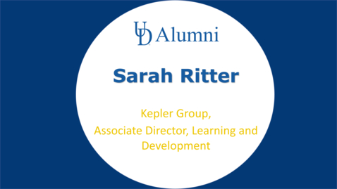 Thumbnail for entry BUAD 110 Alumni Videos Sarah Ritter - Associate Director, Learning and Development