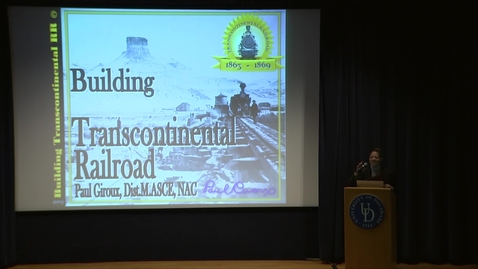 Thumbnail for entry 2023 Kerr Lecture - Building transcontinental railroad