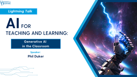 Thumbnail for Phil Duker Lightning Talk on Generative AI in the Classroom
