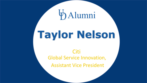Thumbnail for BUAD 110 Alumni Videos Taylor Nelson - Assistant Vice President - Global Service Innovation