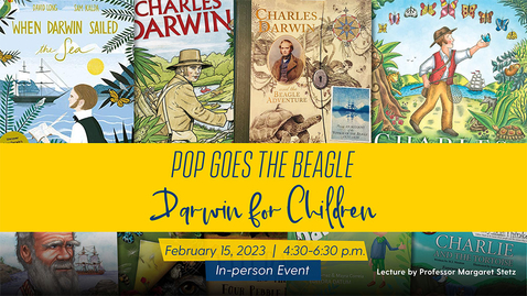 Thumbnail for Pop Goes the Beagle: Darwin for Children - February 16, 2023