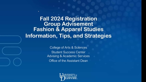 Thumbnail for Fashion &amp; Apparel Studies 4/4/24 Spring 2024 Group Advising