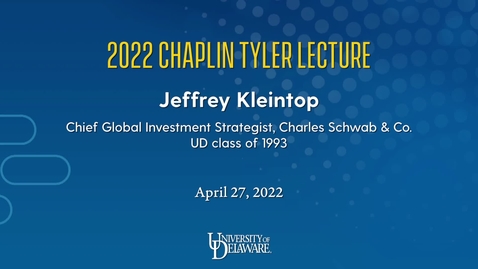 Thumbnail for Tyler Lecture: Jeffrey Kleintop '93, , CFA®, Managing Director, Chief Global Investment Strategist