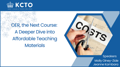 Thumbnail for OER, the Next Course: A Deeper Dive into Affordable Teaching Materials