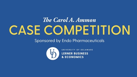 Thumbnail for entry Carol A. Ammon Case Competition 2021