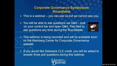 Thumbnail for entry Weinberg Center Corporate Governance Roundtable 3/23/2021