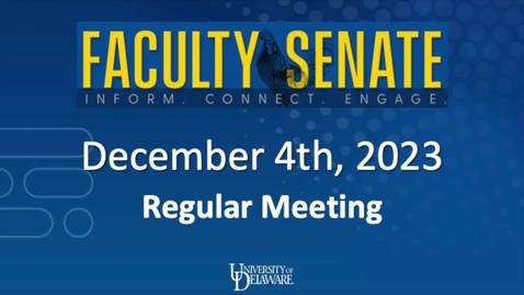 Thumbnail for Faculty Senate Regular Meeting On Dec 4th 2023