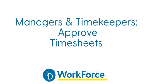 Thumbnail for 71v_Managers _Timekeepers_Approve_Timesheets
