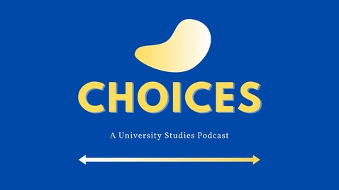 Thumbnail for Choices: Episode 3 - Fall 2020 Grading Options