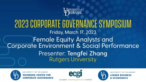 Thumbnail for entry 2023 Corporate Governance Symposium Session 4_2 (03/17/23)
