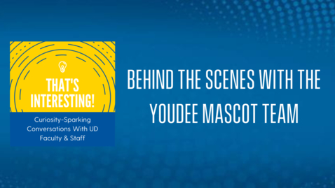 Thumbnail for That's Interesting: Behind the Scenes with YoUDee