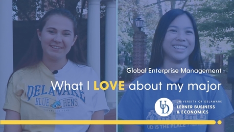 Thumbnail for entry What I Love About My Major — Global Enterprise Management