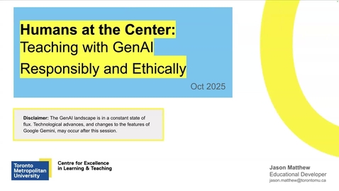 Thumbnail for Humans at the Center: Teaching with Generative AI Responsibly and Ethically