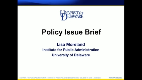 Thumbnail for Copy of Lisa Moreland, Policy Issue Brief.mp4