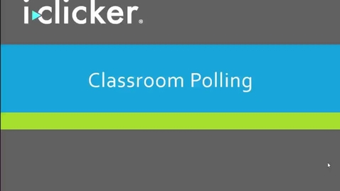 Thumbnail for 5. iClicker: In-class polling