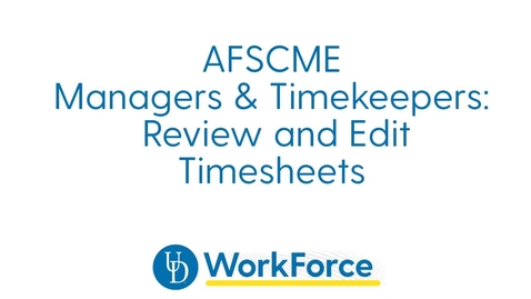Thumbnail for 61v_AFSCME_Manager_Timesheet_Edits_v2