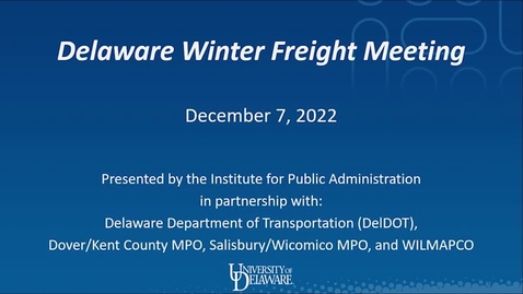 Thumbnail for Delaware Winter Freight Meeting 2022