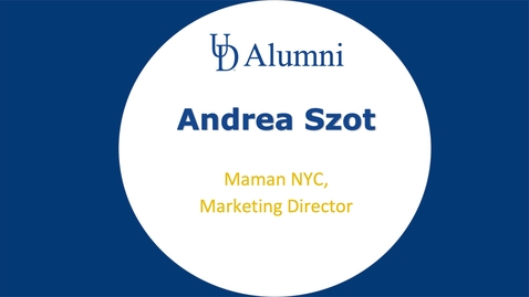 Thumbnail for entry BUAD 110 Alumni Videos Andrea Szot - Marketing Director