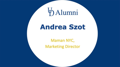 Thumbnail for BUAD 110 Alumni Videos Andrea Szot - Marketing Director