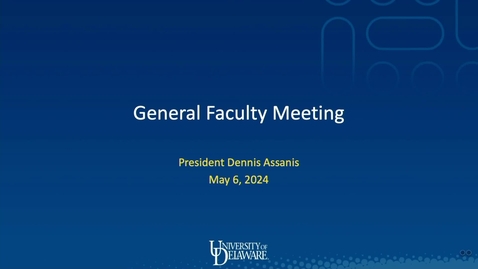Thumbnail for General Faculty Meeting 5/6/24