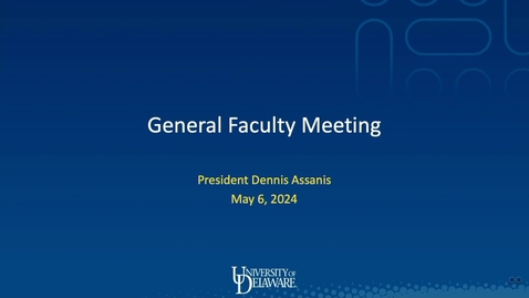 Thumbnail for entry General Faculty Meeting 5/6/24