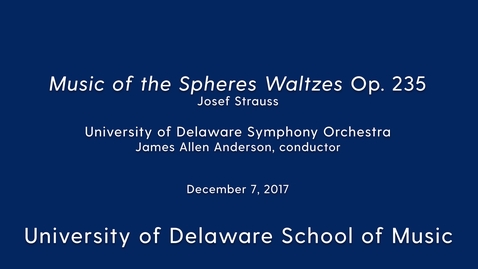 Thumbnail for UDSO: Music of the Spheres Waltzes Op 235