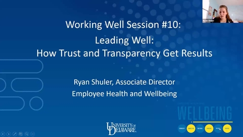 Thumbnail for entry Working Well: Leading Well- How Trust and Transparency Get Results