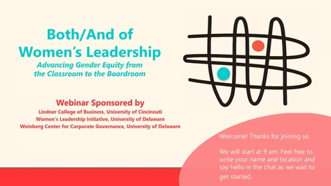 Thumbnail for Both/And of Women's Leadership: Advancing Gender Equity from the Classroom to the Boardroom