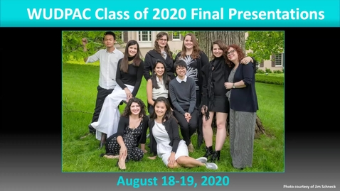 Thumbnail for WUDPAC Class of 2020 Final Presentations, Day 1
