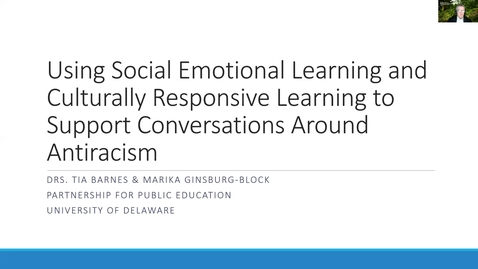 Thumbnail for Using SEL and Culturally Responsive Pedagogy to Support Conversations Around Anti-Racism (Part 1)