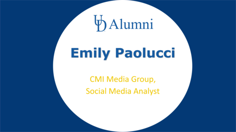 Thumbnail for BUAD 110 Alumni Videos Emiy Paolucci - Social Media Analyst