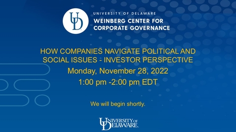 Thumbnail for HOW COMPANIES NAVIGATE POLITICAL AND SOCIAL ISSUES - INVESTOR PERSPECTIVE - 11/28/2022