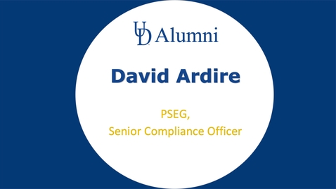 Thumbnail for entry BUAD 110 Alumni Videos David Ardire - Senior Compliance Analyst