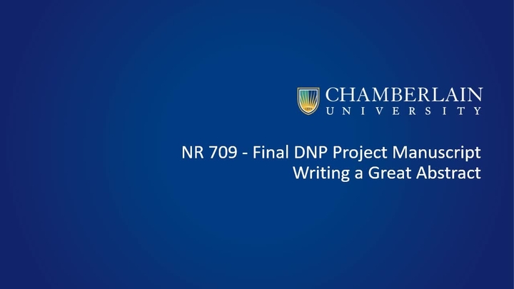 NR 709_Week 3 Let's Check-In - Abstract - Final DNP Project Manuscript