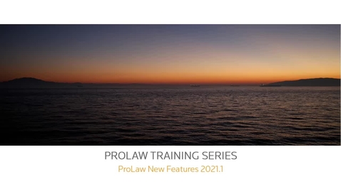 Thumbnail for ProLaw 2021.1 New Features 