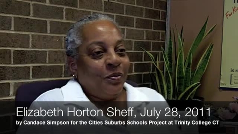 Thumbnail for entry Elizabeth Horton Sheff, Oral History Interview  on Sheff v. O'Neill, July 28, 2011